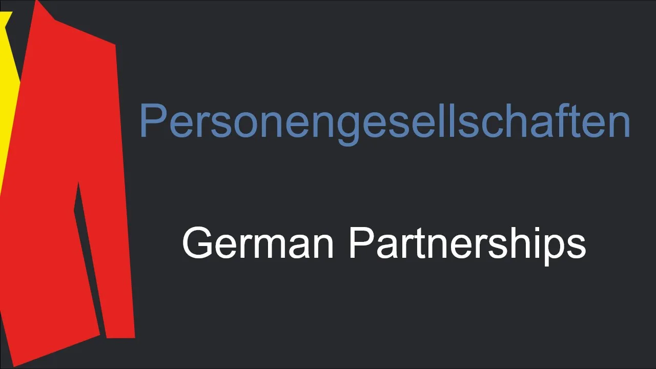 What is a Personengesellschaft? German Partnerships Explained