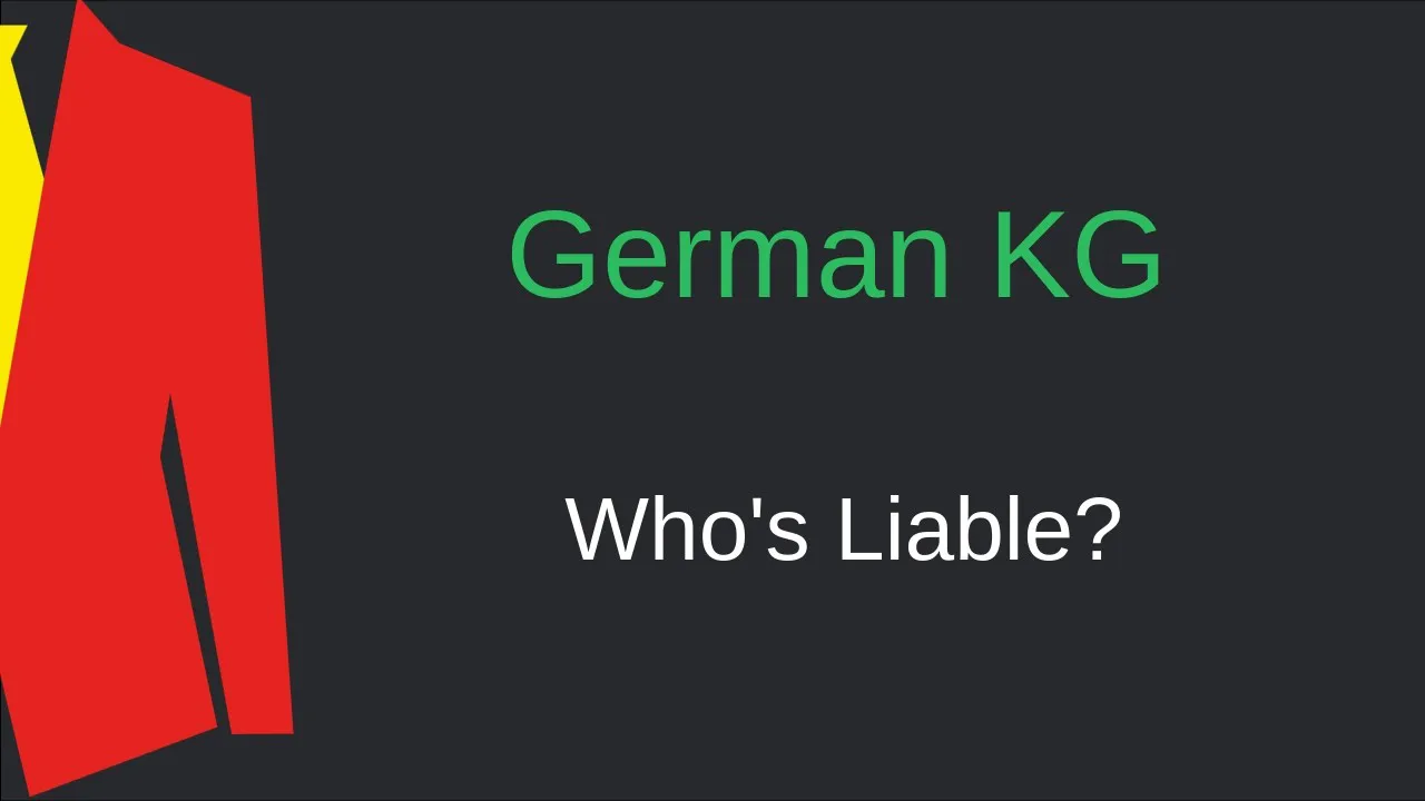 German Limited Partnership (KG) Explained: Liability, Management & Registration