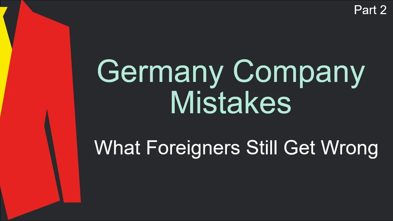 [Part 2] What Foreigners Misunderstand About German Capital Companies