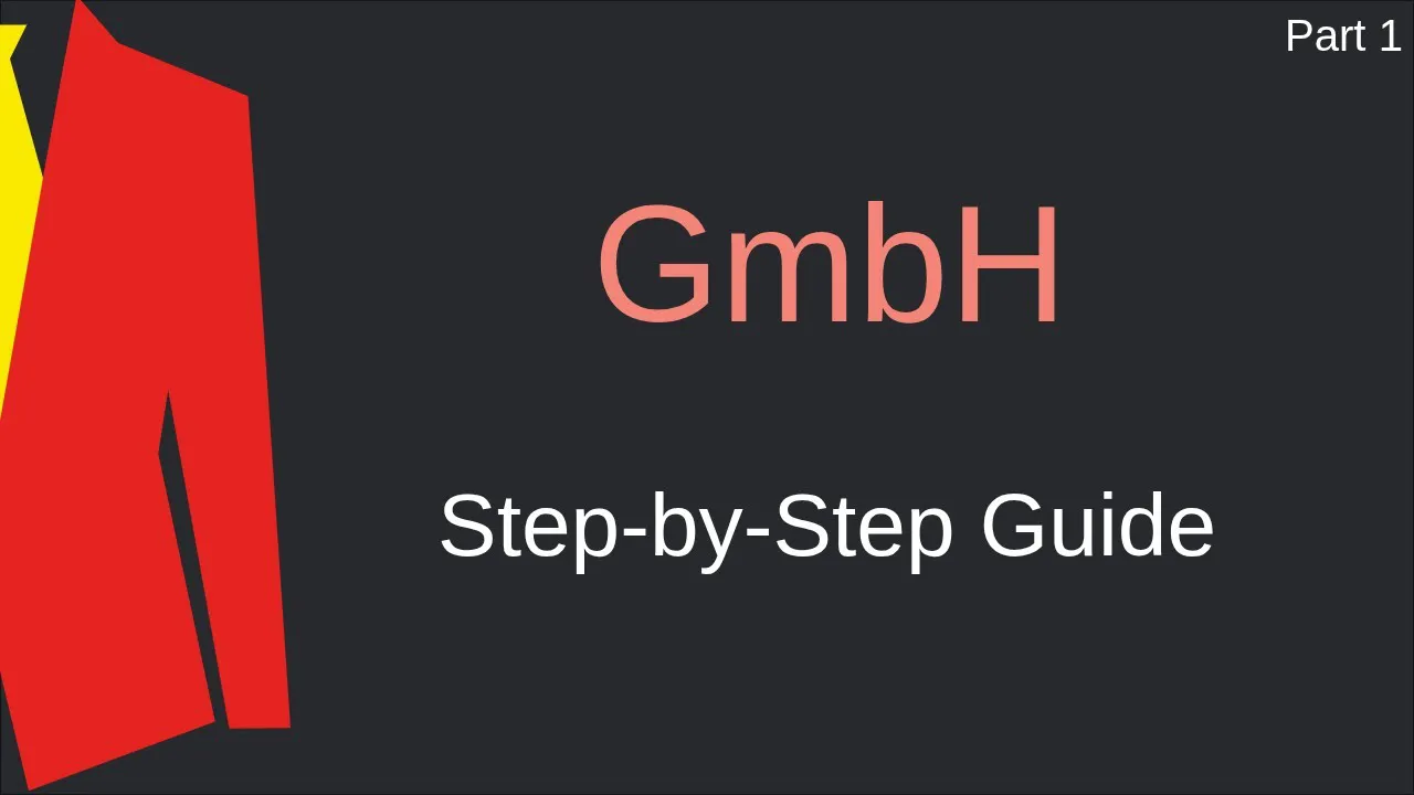 [GmbH 1] - Step-by-Step Guide