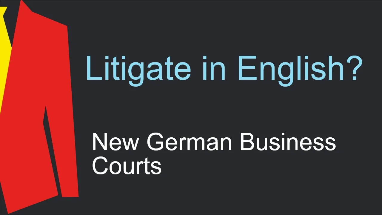 English Litigation in Germany? Commercial Chambers & Courts Explained